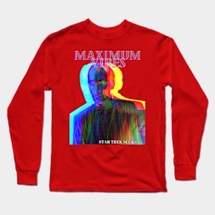 Maximum Vibes Long Sleeve T-Shirt